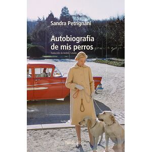 Autobiografía de mis perros